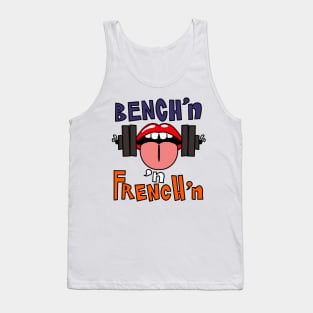 Bench'n 'n French'n Tank Top